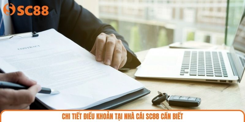 Chi tiết điều khoản tại nhà cái SC88 cần biết