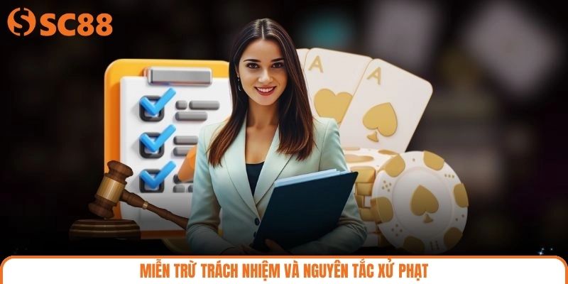 Miễn trừ trách nhiệm và nguyên tắc xử phạt
