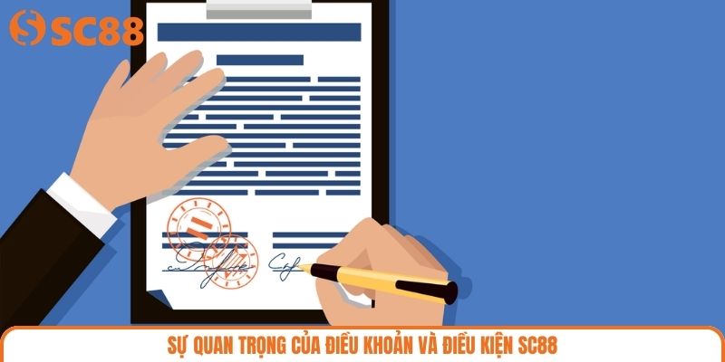 Sự quan trọng của điều khoản và điều kiện SC88
